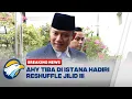 Download Lagu BREAKING NEWS - AHY Tiba di Istana Hadiri Reshuffle Kabinet Merah Putih