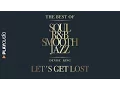 Download Lagu Let's Get Lost - The Best Soul R\u0026B Smooth Jazz - Denise King - PLAYaudio