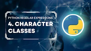 Python Regular Expressions Tutorial Character Classes