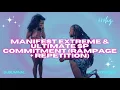 Manifest EXTREME ULTIMATE SP COMMITMENT Rampage Repetition WARNING EXTREMELY POWERFUL