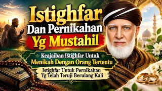 Keajaiban Istighfar Untuk Menikah Dengan Orang Tertentu