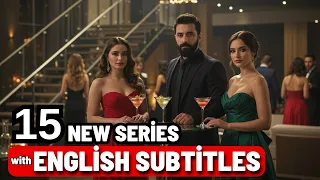 new 15 turk sh ser es with english subtitles