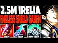 My Endless 4x Shield Garen Build vs a 2 5 Million Mastery Irelia in the craziest game ever