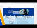 Citrix UberAgent Series Ep 1 - Startup Talk Why It Matters How to build uber environment