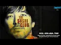 The Sushi Club - Best Of - Tomio Tremmel (Koya, Niku-Jaga, Tsuki) HD