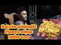 Download Lagu Satrio piningit punya 5000 ton emas murni#