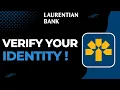 How to Verify Your Identity on Laurentian Bank