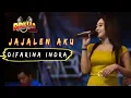 Download Lagu JAJALEN AKU NEW VERSION |DIFARINA INDRA TERBARU JAJALEN AKU| DIFARINA INDRA JAJALEN AKU ❗❗