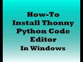 Installing Thonny Python Code Editor
