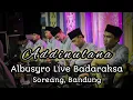 Download Lagu ALBUSYRO - ADDINULANA Live Badaraksa