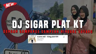 dj dengan gampange sampean ninggal sayang dj sigar plat kt viral tik tok terbaru 2024 