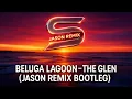 Download Lagu Beluga Lagoon – The Glen (Jason Remix Bootleg) | Bass Edition