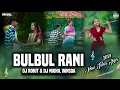Download Lagu BulBul Rani [ New 2024 Trending Timli Mix ] Dj Rohit \u0026 Dj NiKHiL Vansda