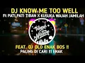 Download Lagu DJ KNOW ME TOO WELL REMIX FULL BASS TERBARU 2021