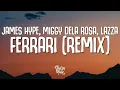 James Hype, Miggy Dela Rosa, Lazza - Ferrari (Remix) (Testo/Lyrics)