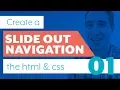 How to code a slide out navigation Part 1 The HTML CSS