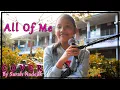 Download Lagu All Of Me - John Legend Cover By Sarah Nadeak ( kls VIII )