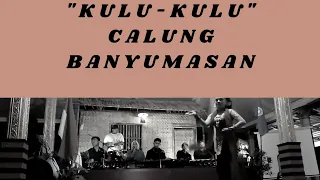 Download Calung banyumasan // kulu-kulu //KINAYUNG LARAS MP3