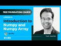 Introduction to Numpy and Numpy Array Python for Data Science Foundation Course Board Infinity