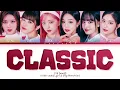 Download Lagu IVE Classic Lyrics (Color Coded Lyrics)