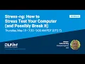 Mentorship Session Stress-ng How to Stress Test Your Computer and Possibly Break It