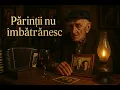Lagu Părinții nu îmbătrânesc (Doi Bătrâni)