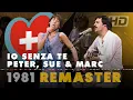 Download Lagu IO SENZA TE – PETER, SUE \u0026 MARC | Switzerland 🇨🇭 | Eurovision Song Contest 1981 [HD Remaster]
