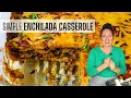 BEEF ENCHILADA CASSEROLE RECIPE Easy weeknight enchiladas