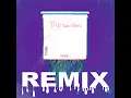 Dip feat. OZworld (Remix)