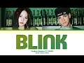 Download Lagu Corbyn Besson \u0026 TZUYU (of TWICE) BLINK Lyrics (Color Coded Lyrics)