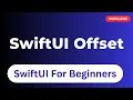 SwiftUI Offset Episode 23