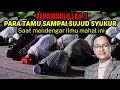 Lagu Para tamu sampai sujud syukur saat mendengar ini #syaifulkarim #hakikat #dzikir 