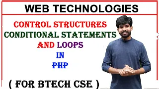 control structures in php conditional statements and control loops in php web technologies