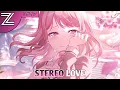 Download Lagu Nightcore - Stereo Love (Cour \u0026 New Beat Order Feat. Veronica Bravo \u0026 Taylor Mosley) - (Lyrics)