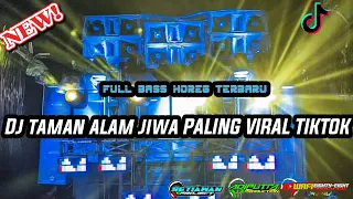dj taman alam jiwa nrotok bass blayer blayer trap u0026 party terbaru viral tiktok
