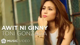 Download Awit Ni Ginny - Toni Gonzaga (Music Video) MP3