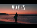 Download Lagu #139 Waves (Official)
