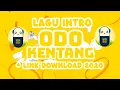 Download Lagu Lagu Intro Odo Kentang + Link Download 2020