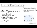 DP - 8 Edit Distance Minimum operations required to transform String