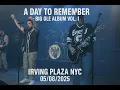 Download Lagu A Day To Remember - Big Ole Album Vol. 1 NYC Irving Plaza 05/08/2025