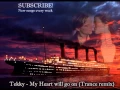 Download Lagu Titanic - My Heart will go on [Tekky Remix] [HQ]