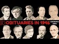Obituaries in 1946-Famous we have Lost in 1946-EP 1-Remembrance Diaries