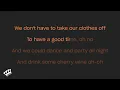 Ella Eyre - We Don't Have To Take Our Clothes Off (Karaoke Version)