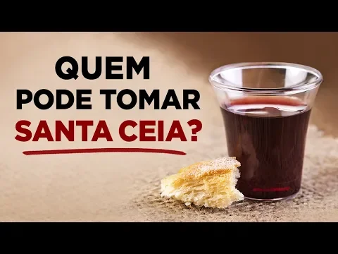 Download MP3 DESCUBRA A VERDADE SOBRE A SANTA CEIA - Quem Pode Participar da Ceia do Senhor