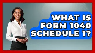 What Is Form 1040 Schedule 1 - Tax and Accounting Coach