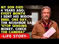 Lagu My son passed away many years ago. Every month I send his wife $800. But then…