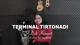 Download Terminal Tirtonadi - Didi Kempot || Cover by Andini (Keroncong Version) MP3