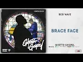 Rod Wave - Brace Face (Ghetto Gospel)