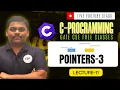C Programming Full Course Lecture 11 GATE CSE DA Pointers-3