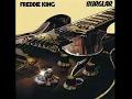 Freddie King - I Got The Same Old Blues